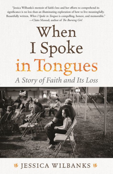 Wrestling with God: When I Spoke in Tongues