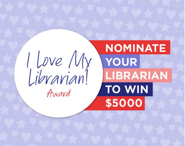 I Love My Librarian Award Nominations Open