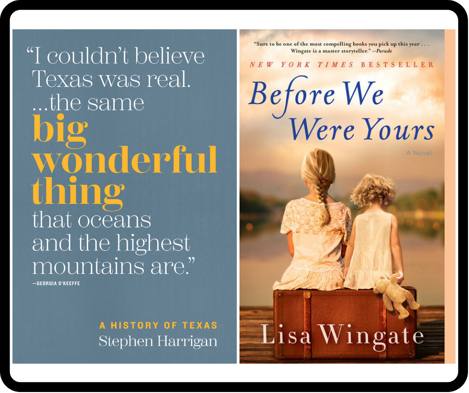 Texas Reads: New Texas History, Lisa Wingate Update