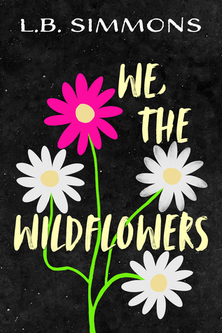Lone Star Review: WE, THE WILDFLOWERS