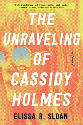 Lone Star Review: THE UNRAVELING OF CASSIDY HOLMES