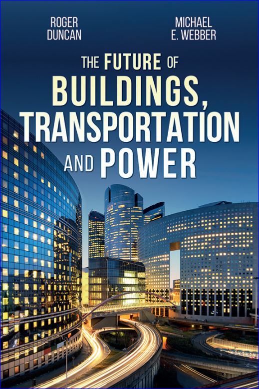 Lone Star Excerpt: The Future of Buildings, Transportation and Power
