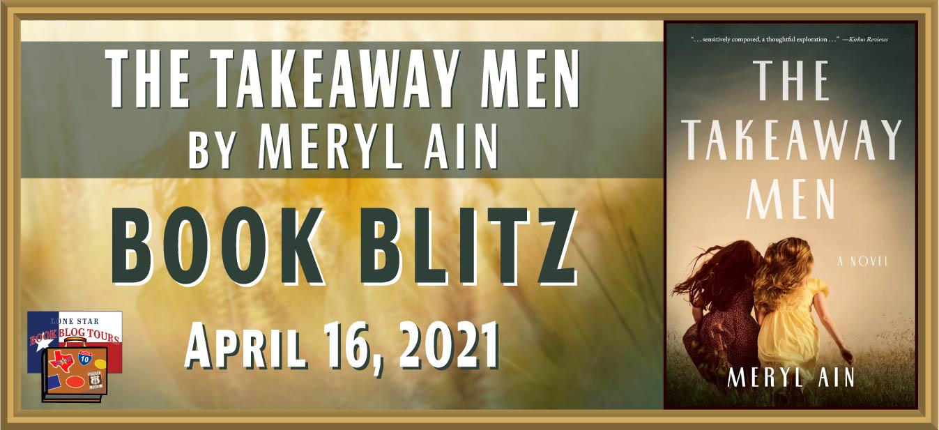 The Takeaway Men by Meryl Ain