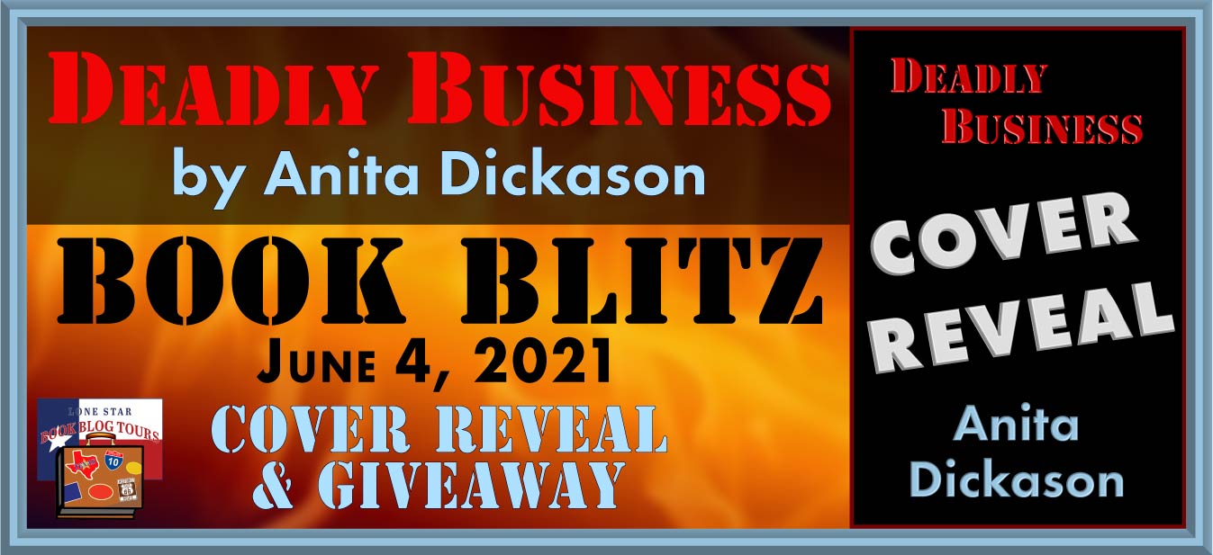 Deadly Business by Anita Dickason Cover Reveal