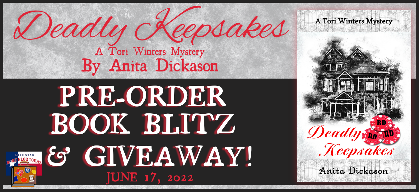 Deadly Keepsakes by Anita Dickason Pre-Order Blitz