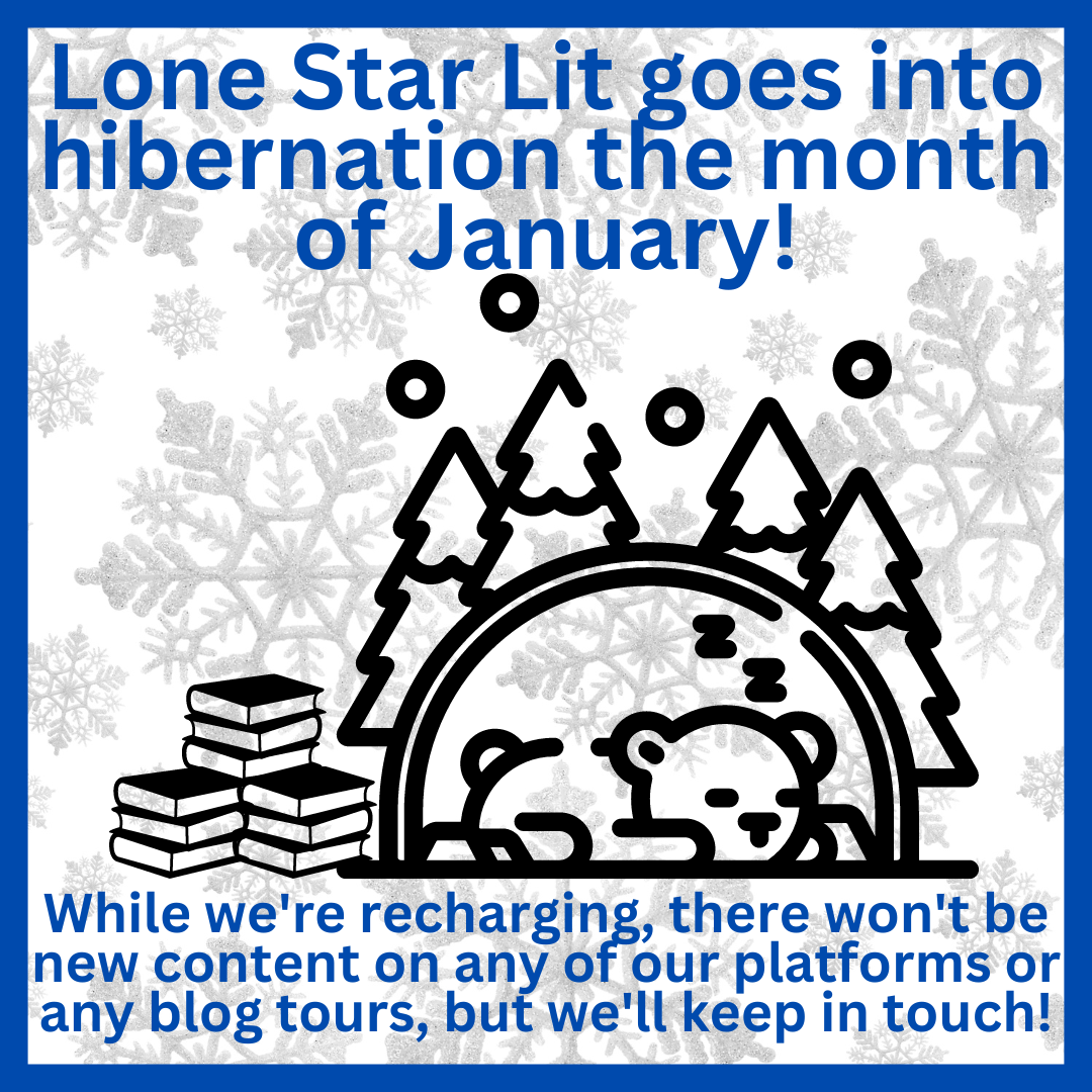 Lone Star Lit is Hibernating January, 2023