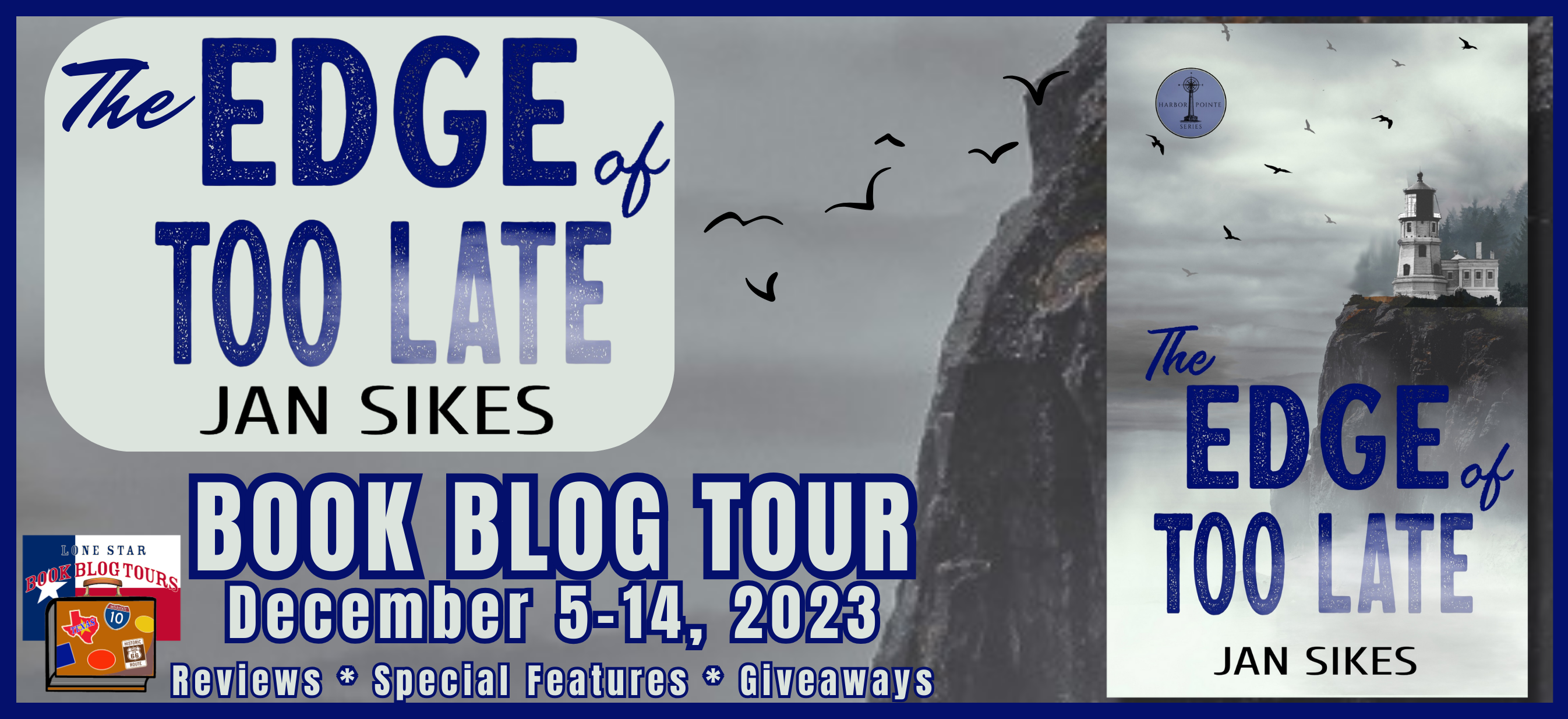 The Edge of Too Late by Jan Sikes